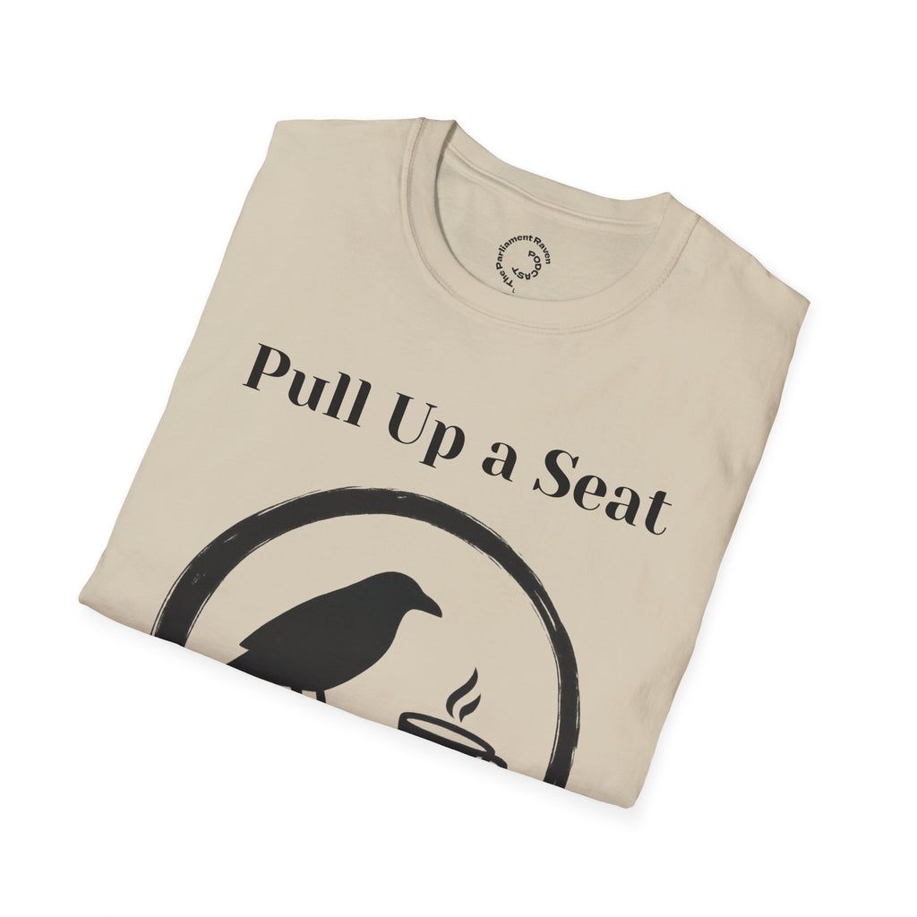 Pull Up A Seat T-Shirt