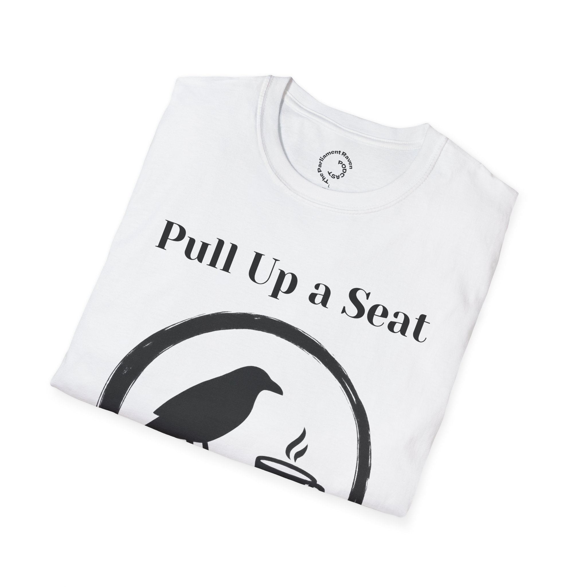 Pull Up A Seat T-Shirt