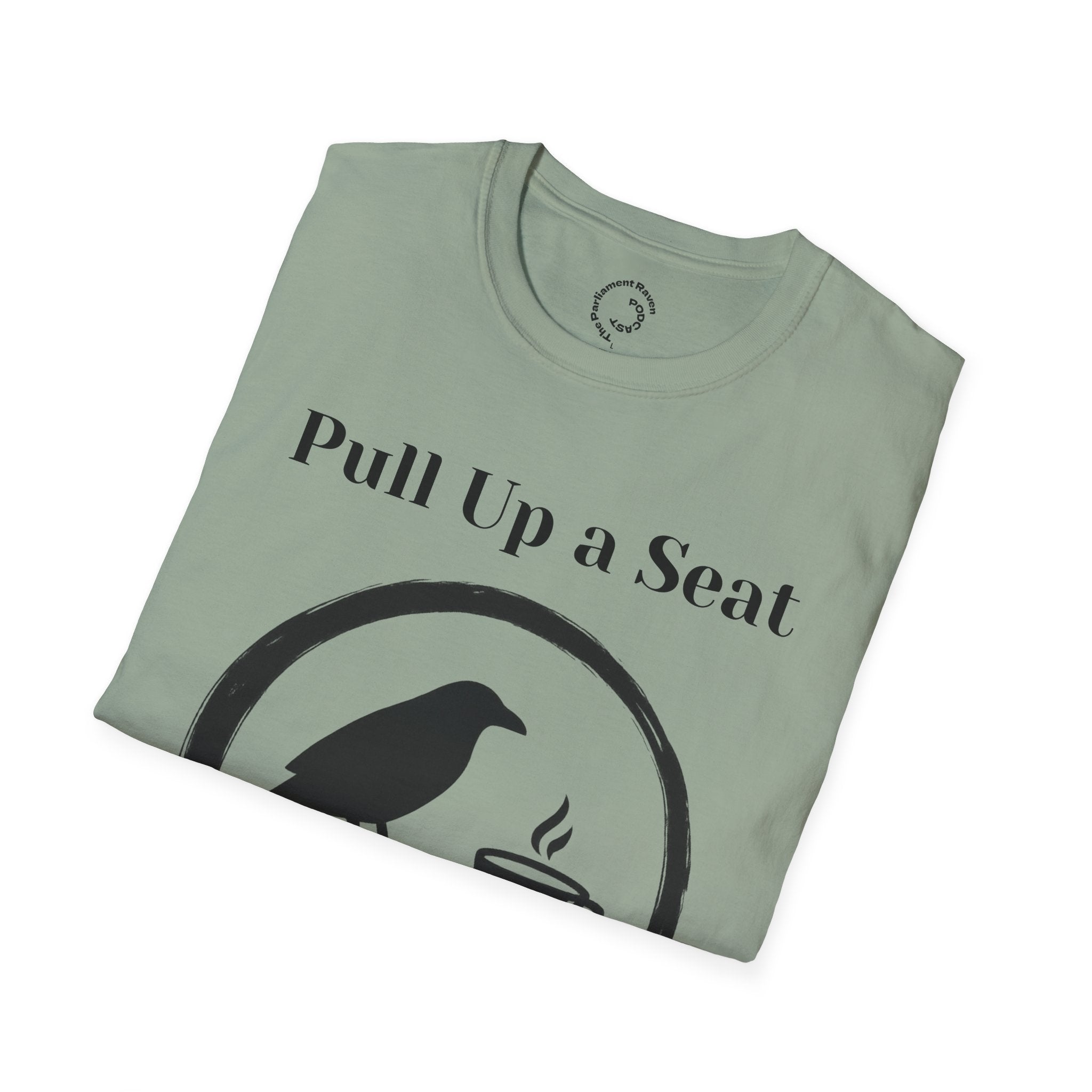 Pull Up A Seat T-Shirt